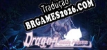 龙战姬 Dragon Battle Princess PT-BR - Português Brasileiro para o Jogo
