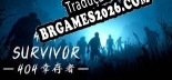 Tradução 404 Survivor - Tradução Completa para Português Brasileiro