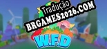 WFD Tradução Completa - Jogue Confortavelmente em Português!