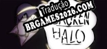 Tradução A Broken Halo - Jogue em seu Idioma Nativo!
