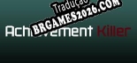 Achievement Killer - Localização Não Oficial em Português [Texto/Áudio/Menu]