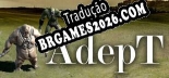 Tradução Adept | Tradução de Todos os Textos e Menus