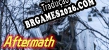 Tradução Aftermath [SHWZ] - Adicionar Português ao Jogo