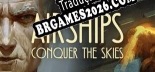 Tradução Airships Conquer the Skies v1.0 - Tradução de Qualidade