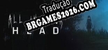 Tradução All in your head [Razor1911] - Adicionar Português ao Jogo