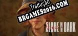 Alone in the Dark Prologue PT-BR - Tradução Profissional da Comunidade