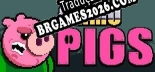 Tradução Ammo Pigs Armed and Delicious - Dublagem + legendas em Português