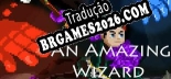 An Amazing Wizard PT-BR/ENG - Localização em Português Alternável