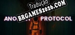 Anomaly Protocol - Localização Não Oficial em Português [Texto/Áudio/Menu]