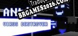 ANti Virus Destroyer Brazilian Portuguese Language Pack - Tradução Oficial
