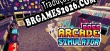 Arcade Boss Simulator - Localização em Português | Instalação em 5 minutos