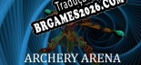 Archery Arena Brazilian Portuguese - Versão Oficial em Português