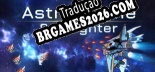 Astro Flame Starfighter - Português Brasileiro (Interface + Diálogos + Legendas)