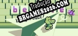 Tradução b-e-e-t-l-e be right back - Jogue em seu Idioma Nativo!