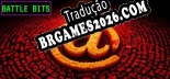 Tradução Battle Bits por Braga Software - Tradução Profissional