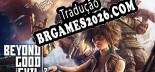Beyond Good and Evil 2 Brazilian Patch - Localização Completa do Jogo