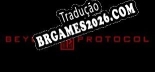 Beyond Protocol - Português Brasileiro (Interface + Diálogos + Legendas)
