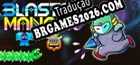 Tradução Blastermancer [EXTALiA] - Adicionar Português ao Jogo