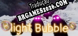 Blight Bubbles - Patch em Português (100% traduzido)