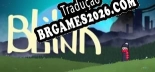 Blink - Tradução Completa do Jogo (2017)