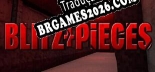 Blitz and Pieces - Localização em Português | Instalação em 5 minutos