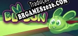 Tradução Blobun [Texto/Áudio] - Versão Atualizada