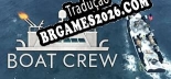 Boat Crew Tradução Completa - Jogue Confortavelmente em Português!