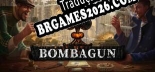 Tradução Bombagun - Melhor Tradução para o Jogo