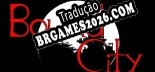 Bound City - Localização em Português Brasileiro (texto + dublagem)