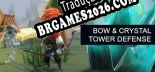 Tradução Bow  Crystal Tower Defense | Tradução de Todos os Textos e Menus
