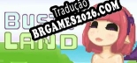 Busty Land Localização - Interface e Dublagem em Português
