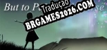 But to Paint a Universe - Tradução Completa do Jogo (2015)