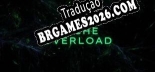 Tradução Cache Overload - Dublagem + legendas em Português