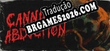 Tradução Cannibal Abduction v1.0 - Tradução de Qualidade