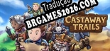 Tradução Castaway Trails - Jogue em seu Idioma Nativo!