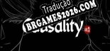 Tradução Causality - Tradução Completa para Português Brasileiro