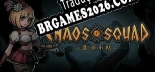 Tradução 混沌小队（CHAOS SQUAD） [Texto/Áudio] - Versão Atualizada