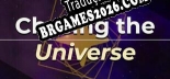 Chasing the Universe - Português Brasileiro (Interface + Diálogos + Legendas)