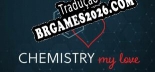 Tradução Chemistry My Love | Tradução de Qualidade da Comunidade