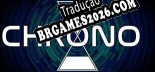 Tradução Chrono - Dublagem + legendas em Português