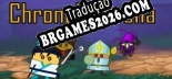Tradução Chronos Arena [Última Versão] - Interface + legendas