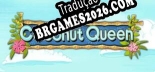 Tradução Coconut Queen [Texto/Áudio] - Versão Atualizada