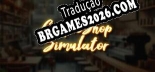 CoffeeShop Simulator Brazilian Portuguese Language Pack - Tradução Oficial