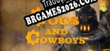 Cogs and Cowboys Localização - Interface e Dublagem em Português
