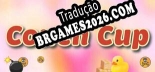 Tradução Couch Cup - Tradução de texto e dublagem para português