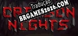 Crimson Nights PT-BR - Português Brasileiro para o Jogo