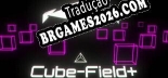 Cube-Field PT-BR - Português Brasileiro para o Jogo
