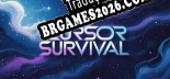 Tradução Cursor Survival - Jogue em seu Idioma Nativo!