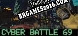 Tradução Cyber Battle 69 [Texto/Áudio] - Versão Atualizada