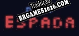 Daily Espada Brazilian Patch - Localização Completa do Jogo